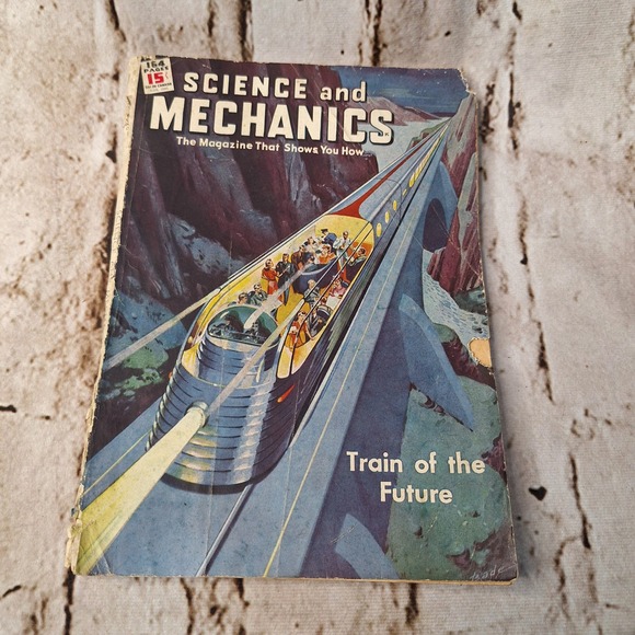 Science and Mechanics Other - Vintage‎ June 1945 Science and Mechanics Magazine Train of the Future DIY Plans